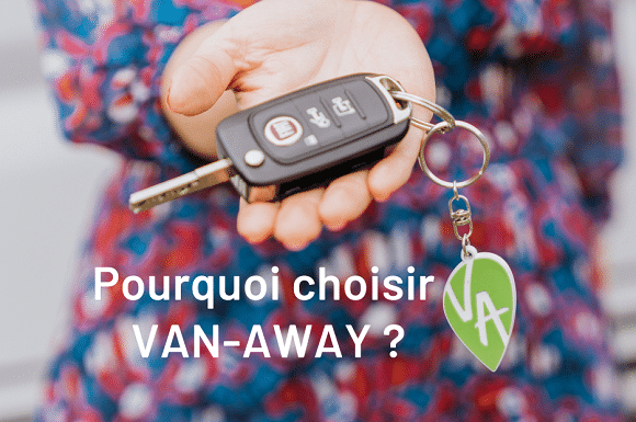 10 AVANTAGES que seul VAN-AWAY vous offre sur toutes vos locations !